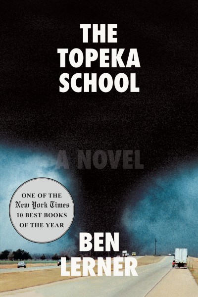 The Topeka school / Ben Lerner.