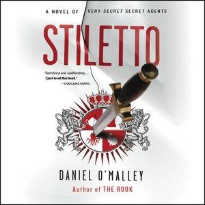 Stiletto / by Daniel O'Malley.