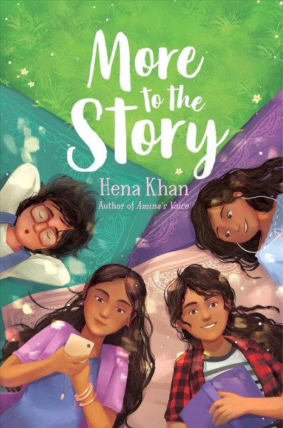 More to the story / Hena Khan.