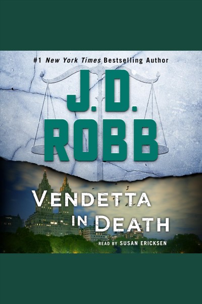 Vendetta in death [electronic resource] / J.D. Robb.