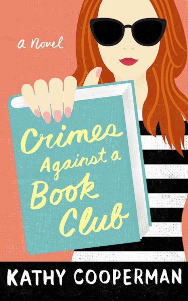 Crimes Against a Book Club / Kathy Cooperman.