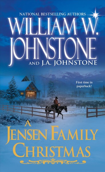 A Jensen family Christmas / William W. Johnstone and J.A. Johnstone.