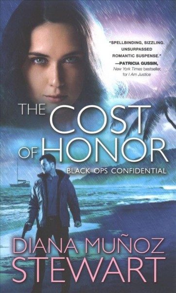The cost of honor / Diana Muñoz Stewart.