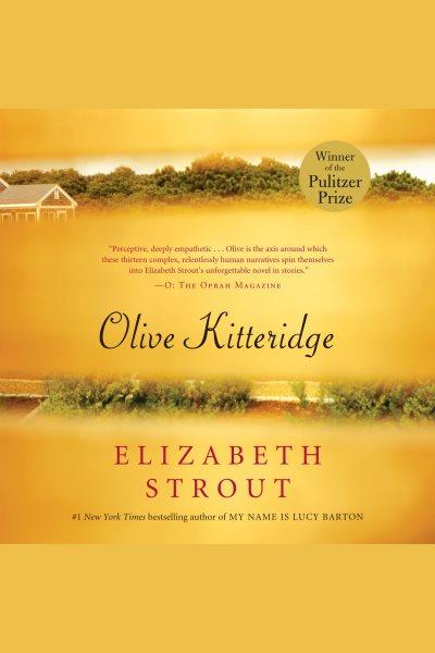 Olive Kitteridge / Elizabeth Strout.