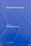 European film theory / edited by Temenuga Trifonova.