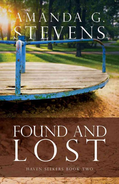 Found and Lost / Amanda G. Stevens.