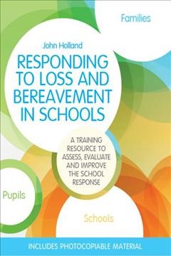 Responding to Loss and Bereavement in Schools.