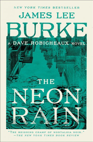 The neon rain / James Lee Burke.