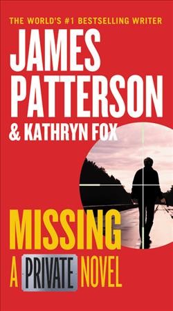 Missing: a private novel   Paperback{PBK}
