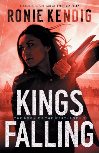 Kings falling / Ronie Kendig.