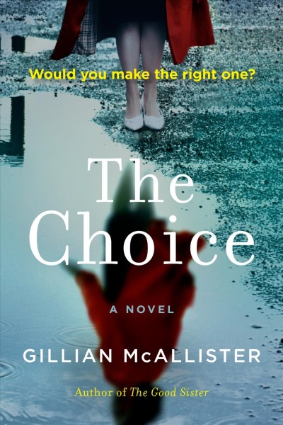 The choice / Gillian McAllister.
