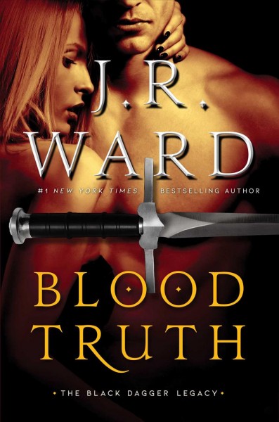 Blood truth / J.R. Ward.