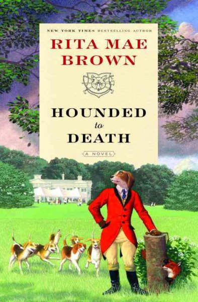 Hounded to Death : v.7 : Jane Arnold / Rita Mae Brown.