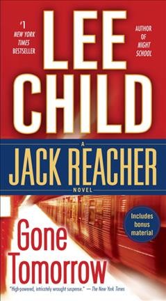 Gone tomorrow : v. 13 : Jack Reacher Lee Child.