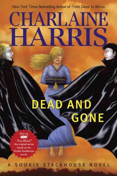 Dead and gone : v. 9 : Sookie Stackhouse / Charlaine Harris.