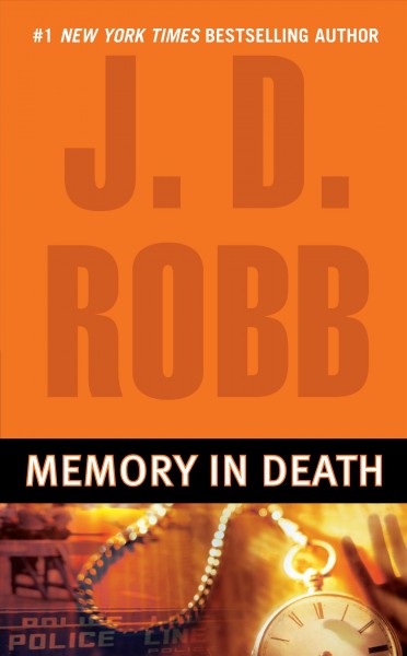Memory in Death : v. 22 : In Death Series/ J.D. Robb.