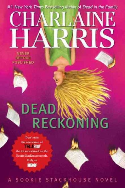 Dead reckoning : v. 11 : Sookie Stackhouse / Charlaine Harris.