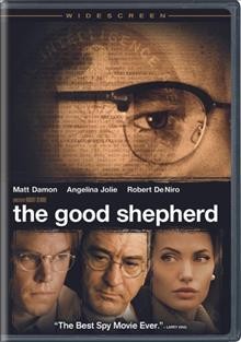 The good shepherd [videorecording] / Universal Pictures ; a Morgan Creek production ; a Tribeca/American Zoetrope production ; directed by Robert De Niro ; produced by Robert De Niro, James G. Robinson, Jane Rosenthal ; written by Eric Roth.