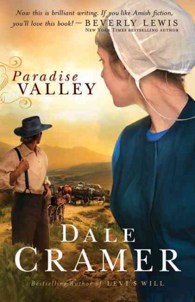 Paradise Valley : v.1 : Daughters of Caleb Bender / Dale Cramer.