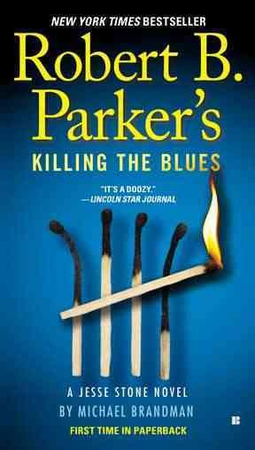 Robert B. Parker's Killing the blues : v. 10 : Jesse Stone / Michael Brandman.