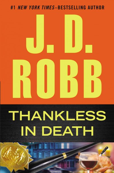 Thankless in Death : v. 37 : In Death / J. D. Robb.