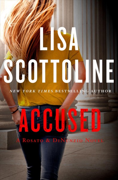 Accused : v. 1 : Rosato & DiNunzio / Lisa Scottoline.