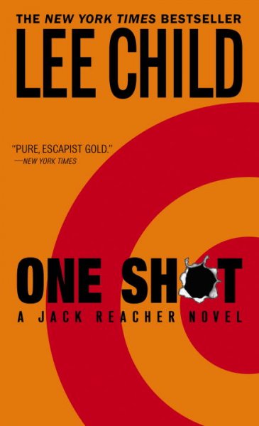 One Shot : v. 9 : Jack Reacher / Lee Child.