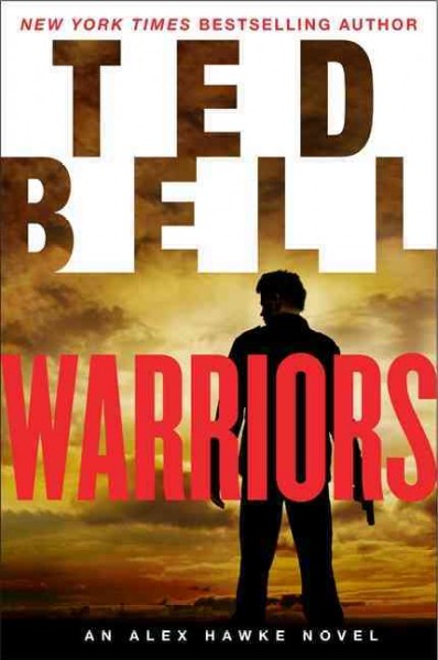 Warriors : v. 8 : Alex Hawke / Ted Bell.