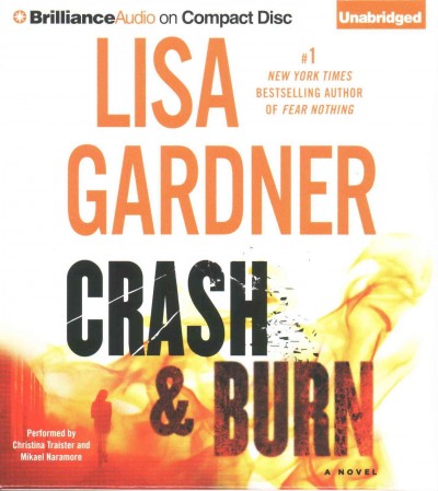 Crash & Burn : v. 3 : Tessa Leoni / Lisa Gardner.