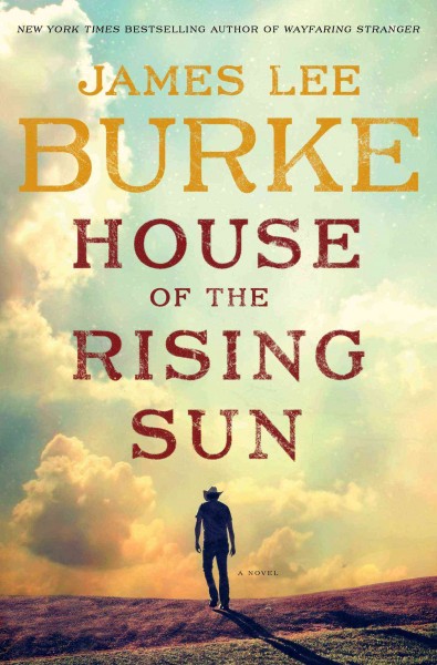House of the Rising Sun : v. 4 : Hackberry Hound / James Lee Burke.