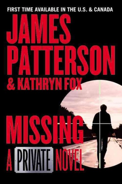 Missing : v. 10 : Private / James Patterson and Kathryn Fox.