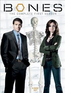 Bones. The complete first season [videorecording] / 20th Century Fox Television.