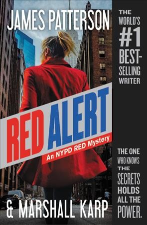 Red Alert : v. 5 : NYPD Red / James Patterson and Marshall Karp.