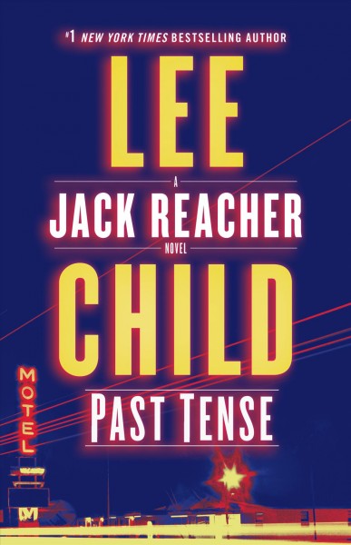 Past Tense : v. 23 : Jack Reacher / Lee Child.