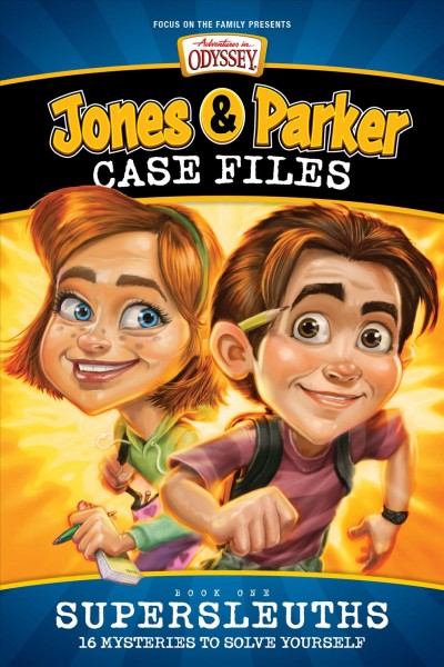Jones & Parker case files : 16 mysteries to solve yourself / Bob Hoose and Christopher P.N. Maselli.