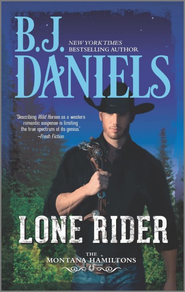 Lone rider : v. 2 : Montana Hamiltons / B.J. Daniels.
