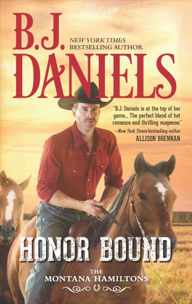 Honor bound : v. 6 : Montana Hamiltons / B.J. Daniels.