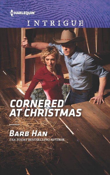 Cornered at Christmas / Barb Han.