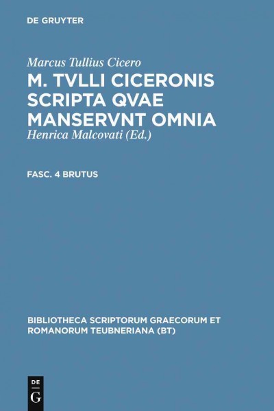 Brutus / recognovit Henrica Malcovati.