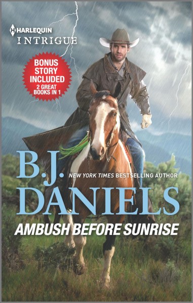 Ambush before sunrise : & Gun-shy bride / B.J. Daniels.