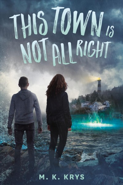 This town is not all right / M. K. Krys.