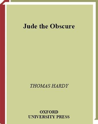 Jude the obscure / Thomas Hardy ; edited with an introduction and notes by Patricia Ingham.