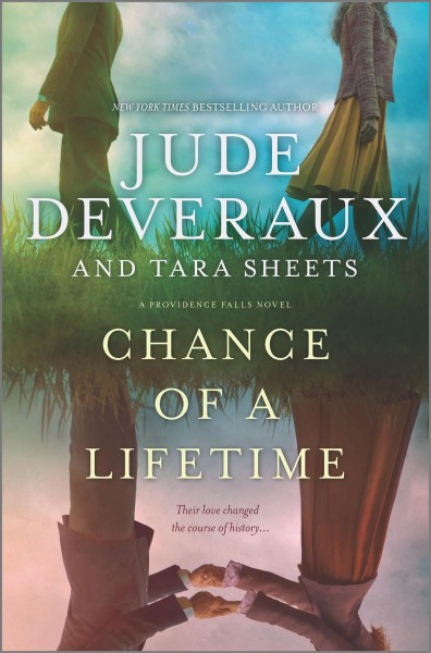 Chance of a lifetime / Jude Deveraux and Tara Sheets.
