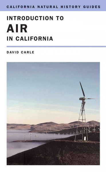 Introduction to air in California [electronic resource] / David Carle.