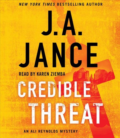 Credible threat  [sound recording] / J.A. Jance.