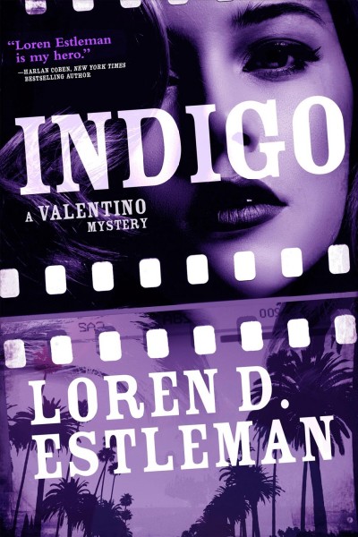 Indigo / Loren D. Estleman.