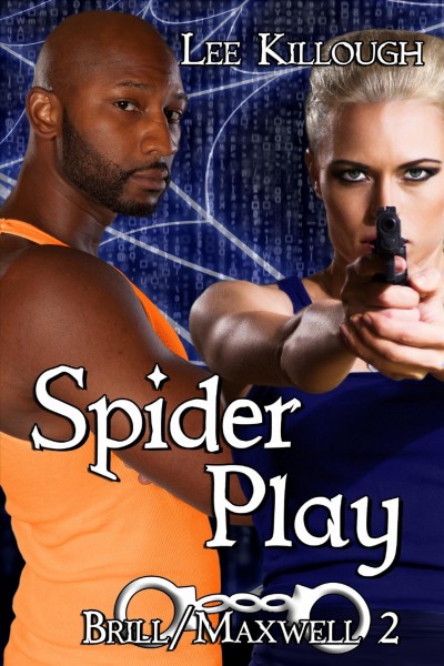Spider play / by Lee Killough.