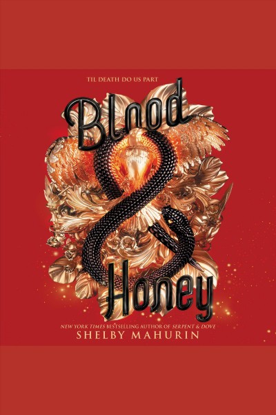 Blood & Honey [electronic resource] / Shelby Mahurin.