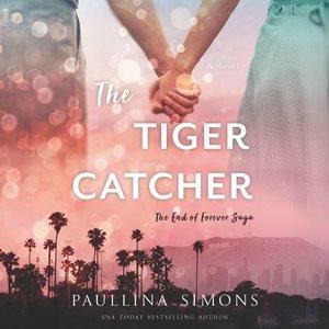 The tiger catcher / Paullina Simons.