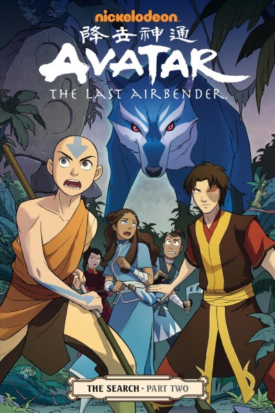 Avatar: the last airbender - the search (2013), part two [electronic resource]. Gene Luen Yang.